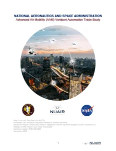 Advanced Air Mobility (AAM) Vertiport Automation Trade Study