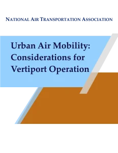 Urban Air Mobility: Considerations for Vertiport Operation