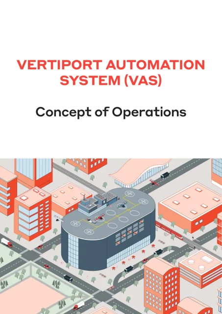 VERTIPORT AUTOMATION SYSTEM (VAS) Concept of Operations