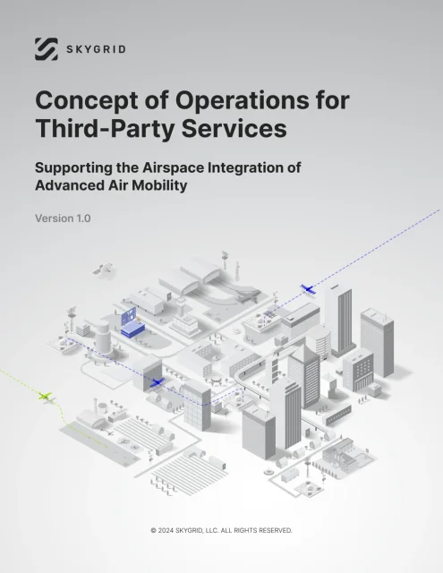 SkyGrid Concept of Operations for Advanced Air Mobility