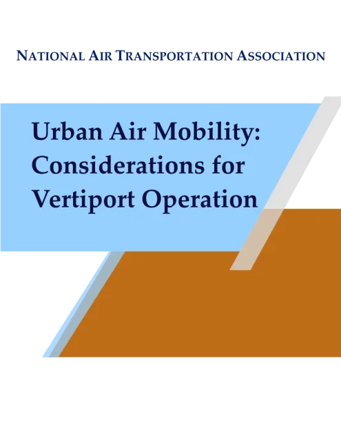 Urban Air Mobility: Considerations for Vertiport Operation